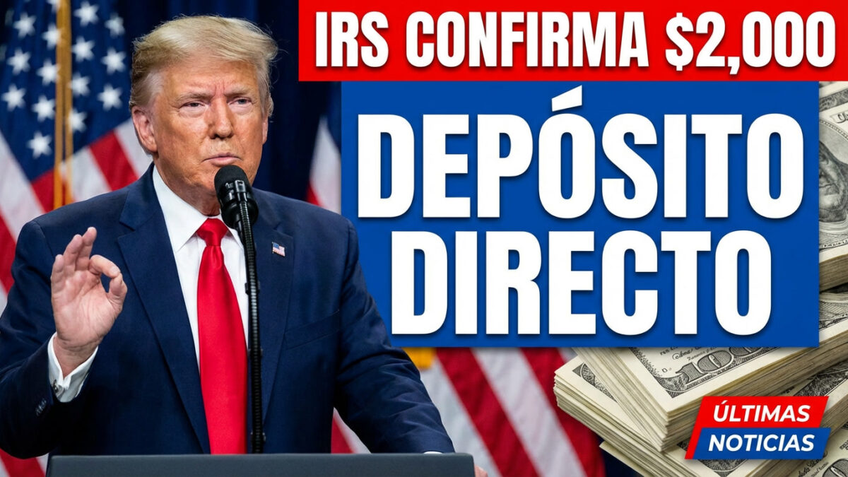 El IRS confirma el depósito directo de $2,000 para diciembre de 2025: verifique su elegibilidad, fechas de pago y cómo reclamar